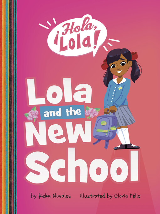 Title details for Lola and the New School by Keka Novales - Available